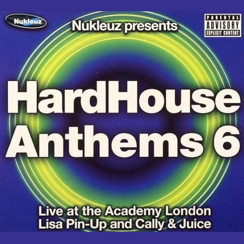 Hard House Anthems 6