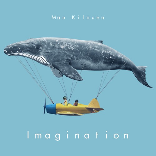 Mau Kilauea - Imagination